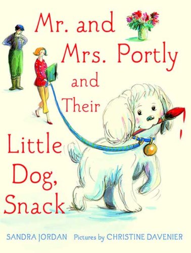 Mr. and Mrs. Portly and Their Little Dog, Snack by Sandra Jordan