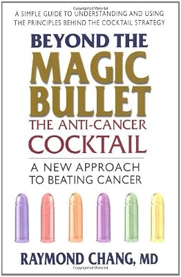 Beyond the Magic Bullet: The Anti-Cancer Cocktail