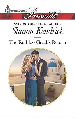 The Ruthless Greek's Return by Sharon Kendrick