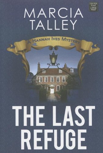 The Last Refuge by Marcia Talley