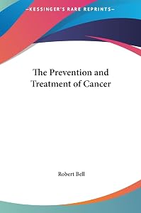 The Prevention and Treatment of Cancer