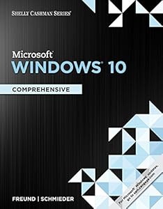 Shelly Cashman Series Microsoft Windows 10: Comprehensive