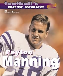 Peyton Manning: Rising Son
