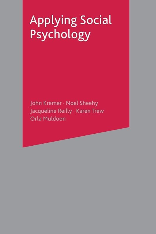 Applying Social Psychology by John Kremer