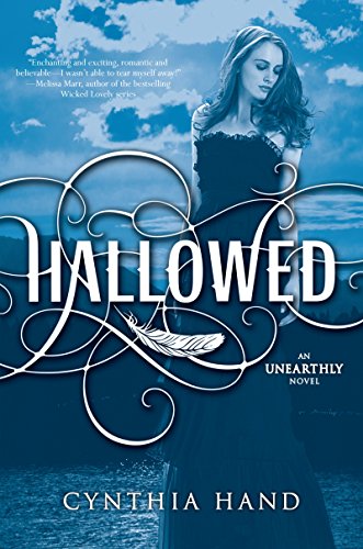 Hallowed: An Unearthly Novel by Cynthia Hand