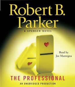The Professional: A Spenser Novel by Robert B. Parker