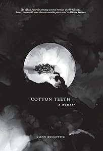 Cotton Teeth by Glenn Rockowitz