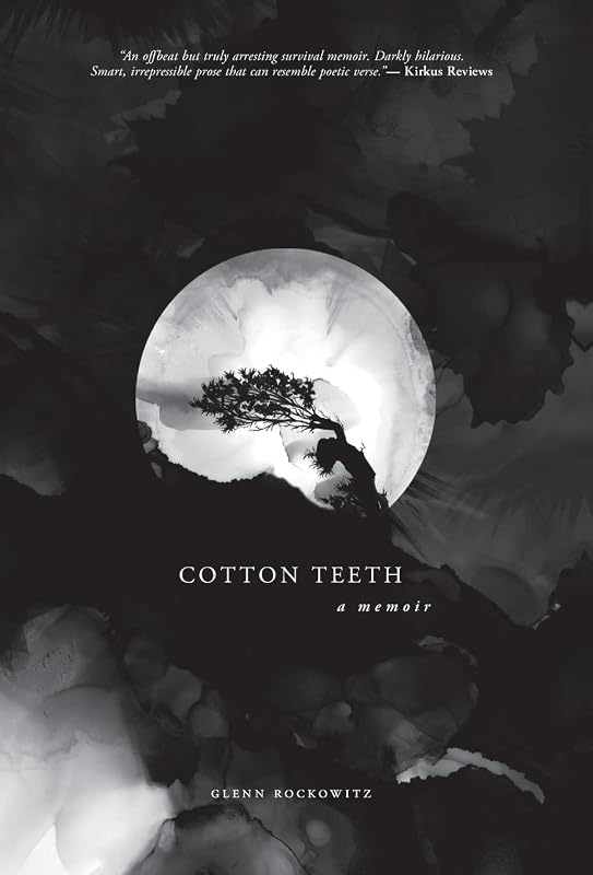 Cotton Teeth by Glenn Rockowitz