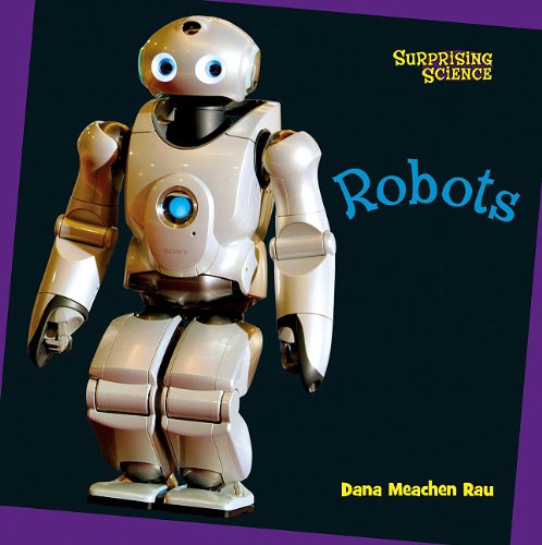 Robots (Bookworms: Surprising Science)