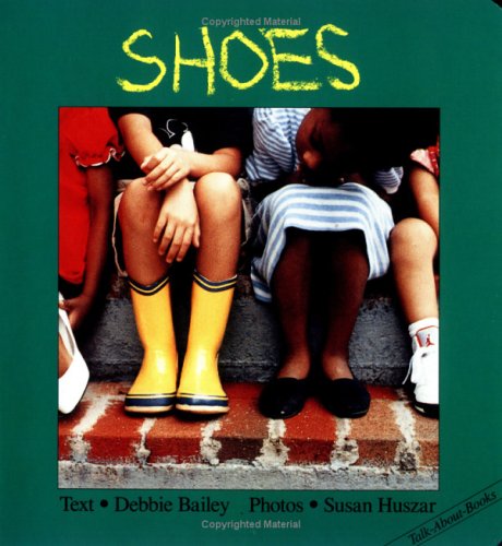 Shoes (Talk-about-Books) by Debbie Bailey