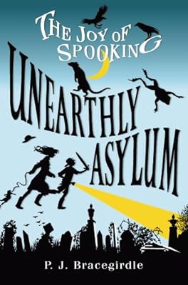 Unearthly Asylum