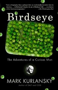 Birdseye: The Adventures of a Curious Man
