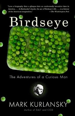 Birdseye: The Adventures of a Curious Man