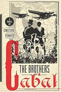 The Brothers Cabal by Jonathan L. Howard