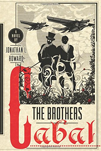 The Brothers Cabal by Jonathan L. Howard