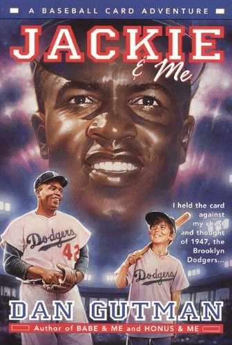 Jackie And Me by Dan Gutman