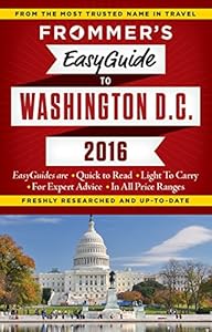 Frommer's EasyGuide to Washington, D.C. 2016