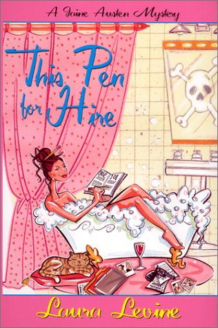 This Pen For Hire: A Jaine Austen Mystery (Jaine Austen Mysteries) by Laura Levine
