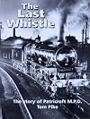 THE LAST WHISTLE The Story of Patricroft M.P.D.