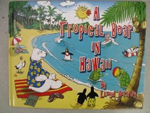 A Tropical Bear in Hawaii