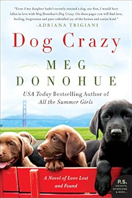 Dog crazy : a novel of love lost and found