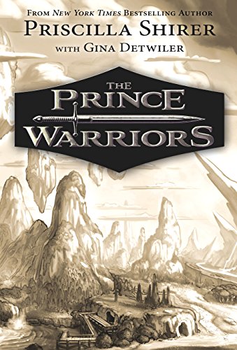 The Prince Warriors by Priscilla Shirer