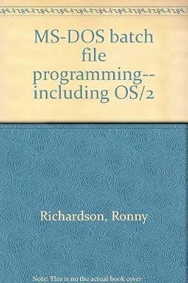 MS-DOS batch file programming-- including OS/2