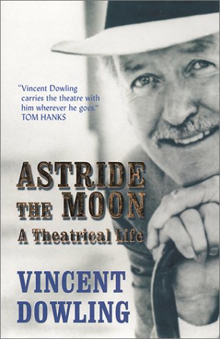 Astride the Moon by Vincent Dowling