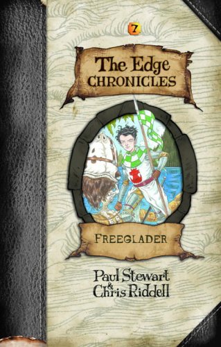 Edge Chronicles 7: Freeglader by Paul Stewart