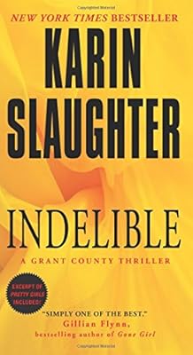 Indelible: A Grant County Thriller