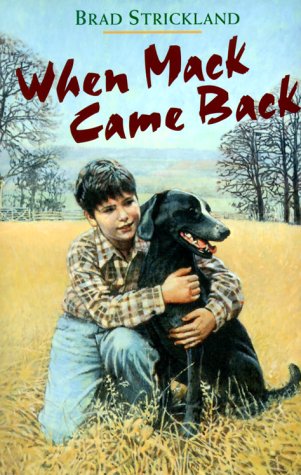 When Mack Came Back by Brad Strickland