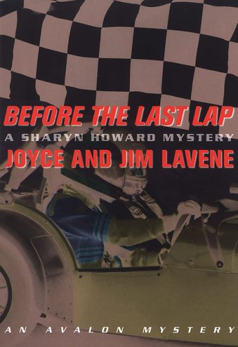 Before the Last Lap by Joyce and Jim Lavene