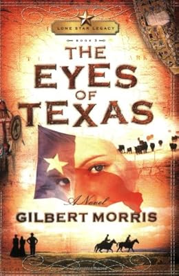 The Eyes of Texas (Lone Star Legacy #3)