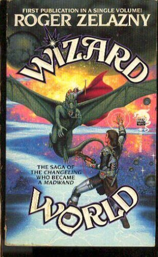 Wizard World by Roger Zelazny