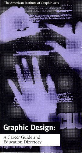 Graphic design: A career guide and education directory by American Institute Of Graphic Arts