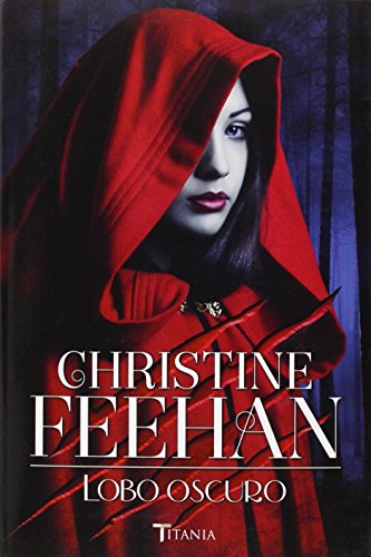Lobo oscuro by Christine Feehan
