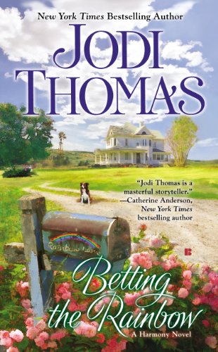 Betting the Rainbow by Jodi Thomas