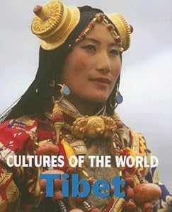 Tibet (Cultures of the World)