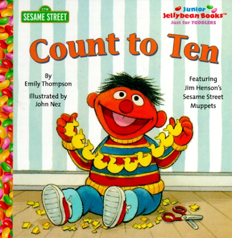 Count to Ten (Junior Jellybean Books(TM)) by Sesame Street