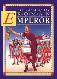 The World of the Roman Emperor
