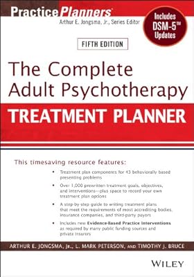 The Complete Adult Psychotherapy Treatment Planner: Includes DSM-5 Updates