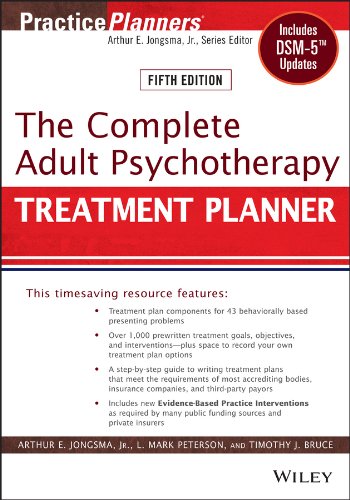 The Complete Adult Psychotherapy Treatment Planner: Includes DSM-5 Updates by Arthur E. Jongsma
