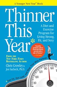 Thinner This Year: A Younger Next Year Book by Chris Crowley