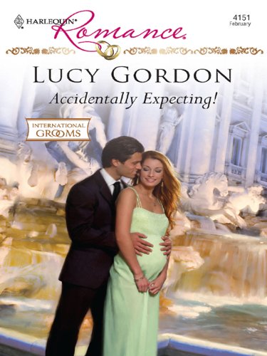 Accidentally Expecting! (Harlequin Romance) by Lucy Gordon