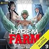 Harem Farm 3: Harem Farm, Book 3