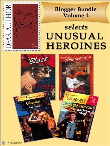 Blogger Bundle Volume I: Dear Author Selects Unusual Heroines by Kathleen O'Reilly