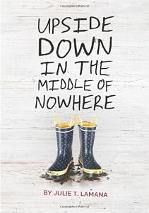 Upside Down in the Middle of Nowhere