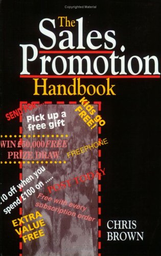 The Sales Promotion Handbook by Chris Brown