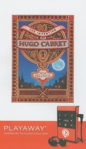 The Invention of Hugo Cabret: Library Edition by Brian Selznick