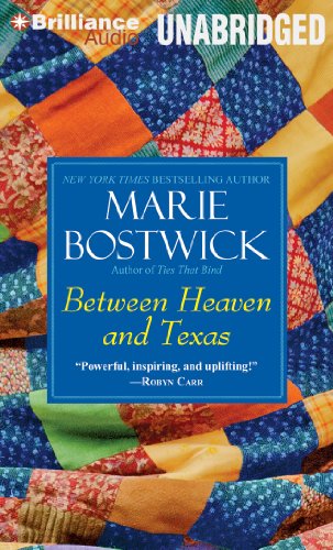 Between Heaven and Texas (Cobble Court Quilts) by Marie Bostwick